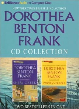 Dorothea Benton Frank CD Collection: Shem Creek, Pawleys Island Dorothea Benton Frank and Various