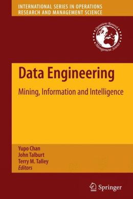 Data Engineering: Mining, Information and Intelligence
