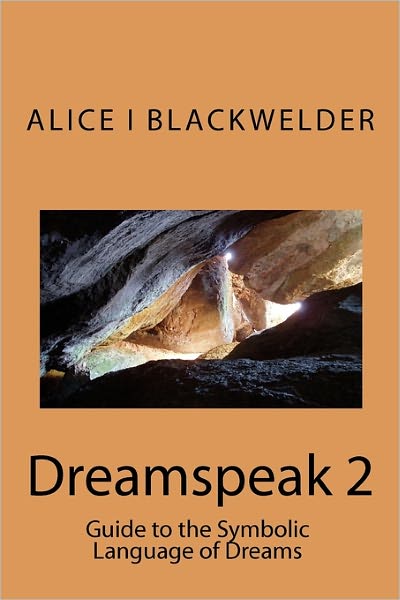 Dreamspeak 2: Guide to the Symbolic Language of Dreams