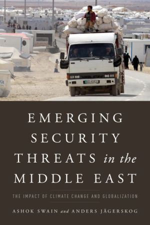 Emerging Security Threats in the Middle East: The Impact of Climate Change and Globalization