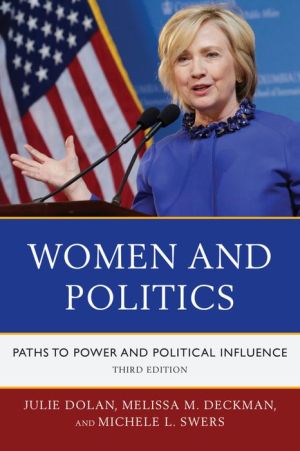 Women and Politics: Paths to Power and Political Influence