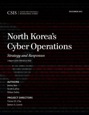 North Korea's Cyber Operations: Strategy and Responses
