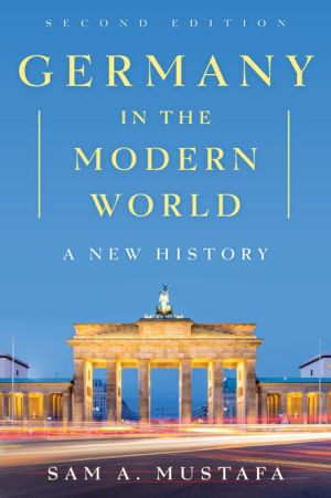 Germany in the Modern World: A New History