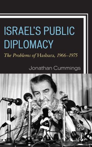 Israel's Public Diplomacy Before and After the Six Day and Yom Kippur Wars