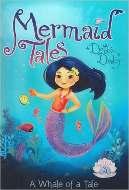 A Whale of a Tale (Mermaid Tales Series #3)