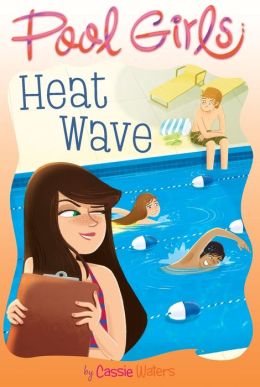 Heat Wave (Pool Girls Series #2)