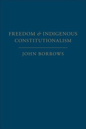 Freedom and Indigenous Constitutionalism