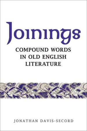Joinings: Compound Words in Old English Literature
