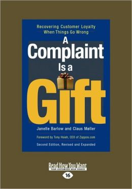 A Complaint Is A Gift
