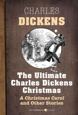The Ultimate Charles Dickens Christmas by Charles Dickens | 9781443433648 | NOOK Book (eBook ...
