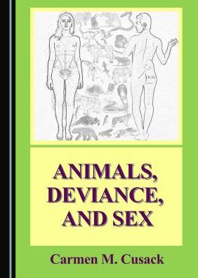 Animals, Deviance, and Sex