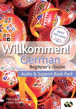 Willkommen Audio and Support Book Pack: 2e, Revised Paul Coggle