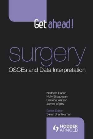 Get ahead! SURGERY OSCEs and Data Interpretation