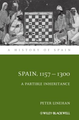 Spain, 1157-1300: A Partible Inheritance