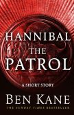 Book Cover Image. Title: Hannibal:  The Patrol: (Short Story), Author: Ben Kane