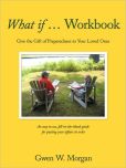 Book Cover Image. Title: What If..., Author: Gwen W. Morgan