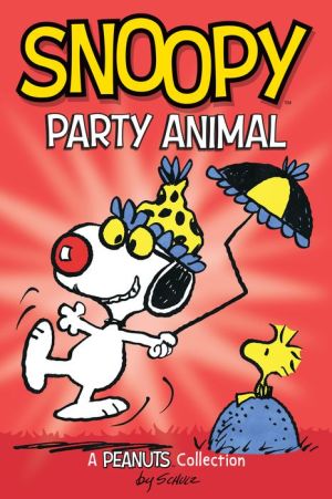 Snoopy: Party Animal! (PagePerfect NOOK Book)