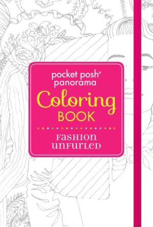 Pocket Posh Panorama Coloring Book: Fashion Unfurled