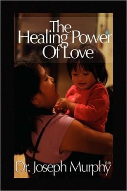 The Healing Power Of Love