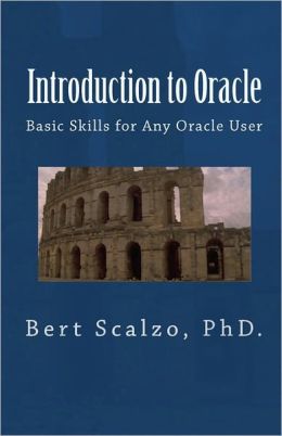 Introduction to Oracle: Basic Skills for Any Oracle User