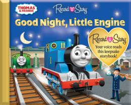 Thomas and Friends: Good Night, Little Engine (Record a Story)
