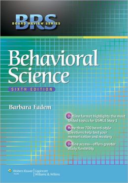 BRS Behavioral Science (Board Review Series) Barbara Fadem