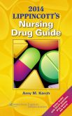 Book Cover Image. Title: 2014 Lippincott's Nursing Drug Guide, Author: Amy M. Karch