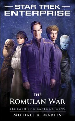 Star Trek Enterprise: The Romulan War - Beneath the Raptor's Wing