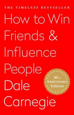 A review of how to win friends and influence people by dale carnegie
