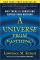 A Universe from Nothing: Why There Is Something Rather Than Nothing