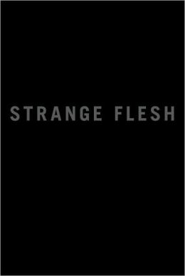 Strange Flesh