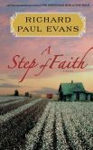 Book Cover Image. Title: A Step of Faith:  A Novel, Author: Richard Paul Evans