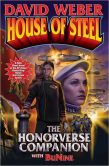 Book Cover Image. Title: House of Steel:  The Honorverse Companion, Author: David Weber