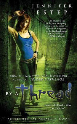 By a Thread (Elemental Assassin Series #6)