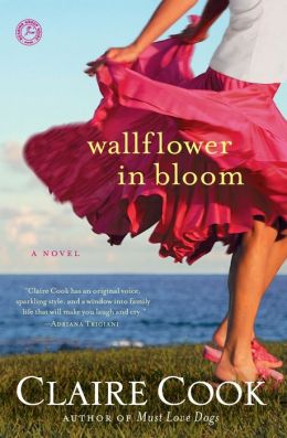 Wallflower in Bloom: A Novel