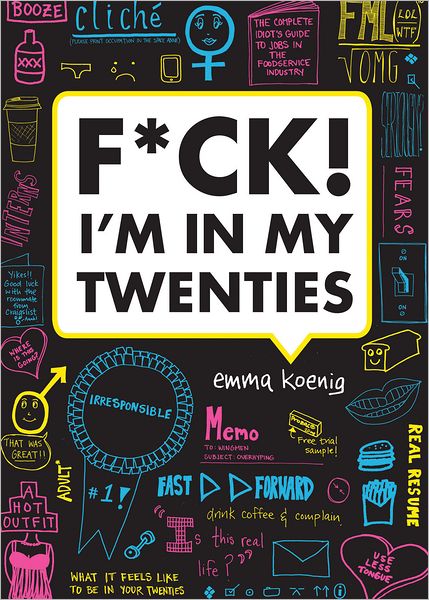 F*ck! I'm in My Twenties