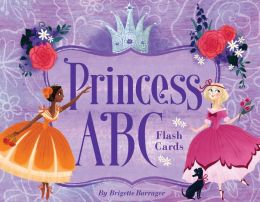 Princess ABC Flash Cards Brigette Barrager