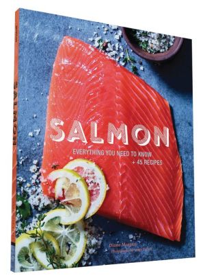 Salmon: Everything You Need to Know + 45 Recipes