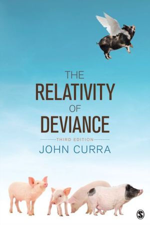 The Relativity of Deviance