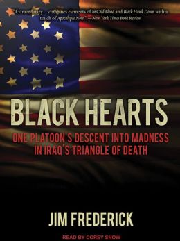 Black Hearts: One Platoon's Des...