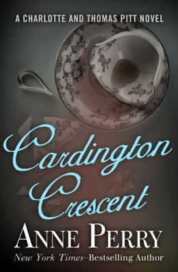 Cardington Crescent (Thomas and Charlotte Pitt Series #8)