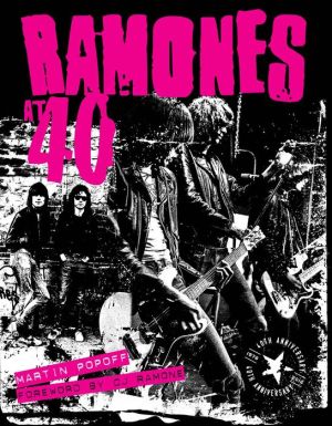 The Ramones at 40