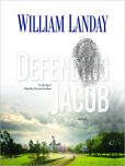 Product Image. Title: Defending Jacob, Author: William Landay