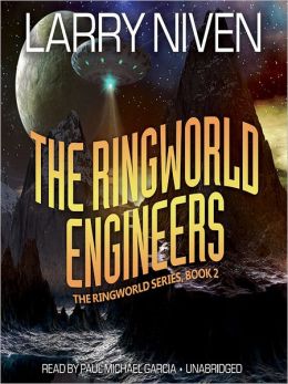 The Ringworld Engineers: The Ringworld Series, Book 2 Larry Niven and Paul Michael Garcia
