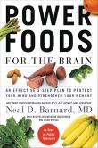Book Cover Image. Title: Power Foods for the Brain:  An Effective 3-Step Plan to Protect Your Mind and Strengthen Your Memory, Author: Neal Barnard