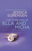Book Cover Image. Title: The Forever of Ella and Micha, Author: Jessica Sorensen