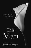 Book Cover Image. Title: This Man, Author: Jodi Ellen Malpas