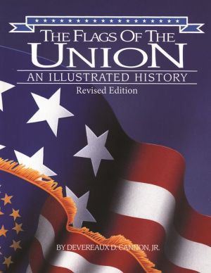 Flags of the Union, The: An Illustrated History