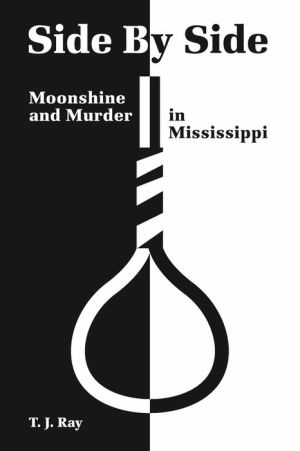 Side by Side: Moonshine and Murder in Mississippi