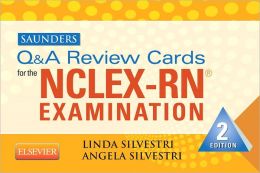 Saunders Q & A Review Cards for the NCLEX-RN Exam